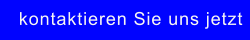 kontaktieren Sie uns jetzt